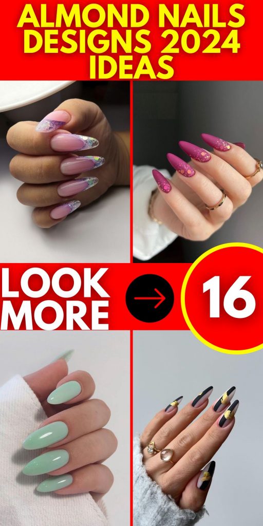 Trendy 2024 Almond Nail Designs to Inspire 16 Ideas