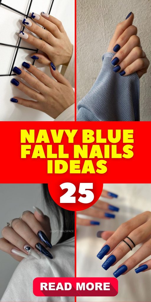 Navy Blue Fall Nails 25 Ideas: Elegant Designs and Seasonal Trends