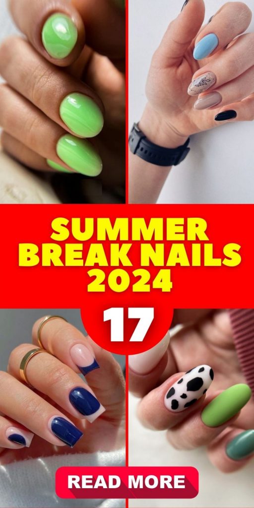 Summer Break Nails 2024 17 Ideas: Your Ultimate Guide to the Hottest Trends